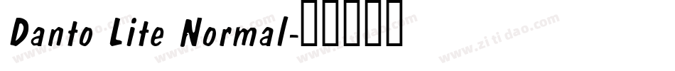 Danto Lite Normal字体转换